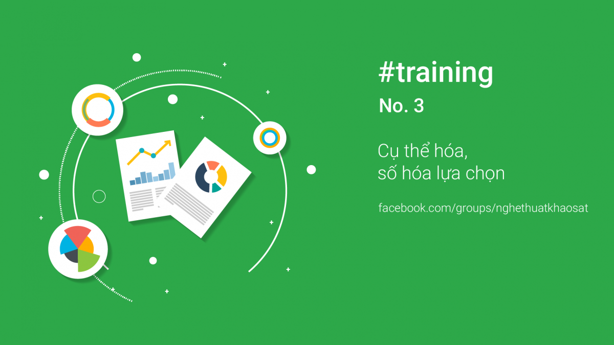 Cụ thể hoá và số hoá đáp án khi tạo bảng khảo sát số hóa các lựa chọn khảo sát